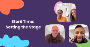 Read more about the article Storii Time: Setting the Stage